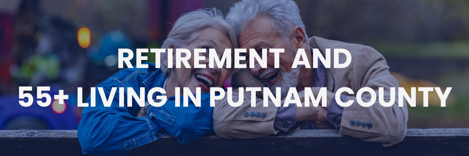 Retirement and 55+ Living in Putnam County Florida